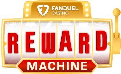 Fanduel Casino Reward Machine.
